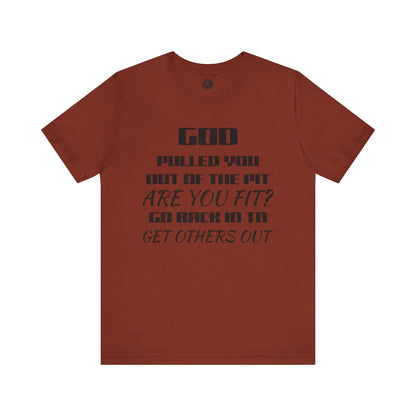 Unisex Jersey Short-Sleeve-GOD PULLED YOU OUT