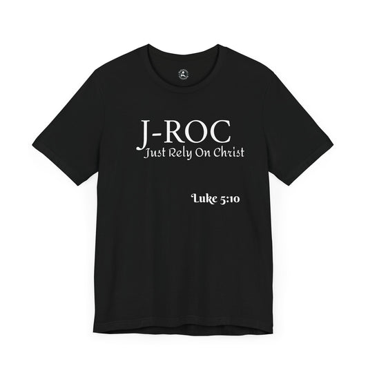 Unisex Jersey Short Sleeve-Just Rely on Christ "J-ROC"