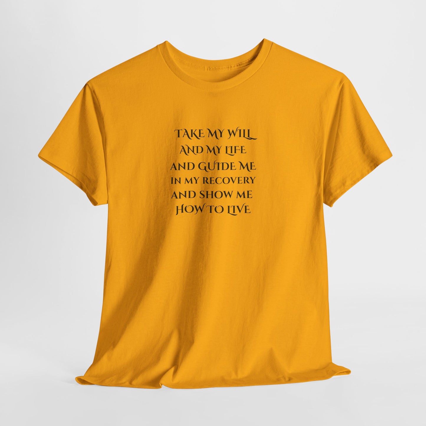 Inspirational Quote Tee — "Take My Will and My Life" Yellow Cotton Shirt