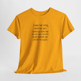Inspirational Quote Tee — "Take My Will and My Life" Yellow Cotton Shirt