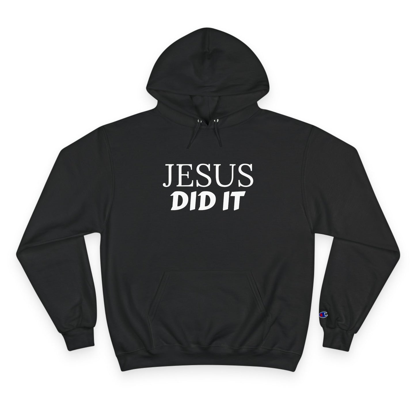Champion Hoodie-JESUS DID IT