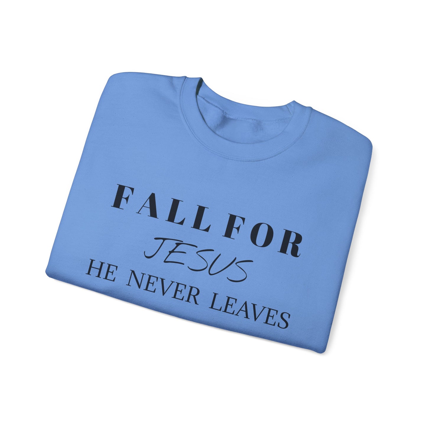 Unisex Heavy Blend™ Crewneck Sweatshirt-Fall For Jesus-He Never Leaves