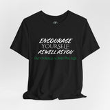 Unisex Jersey Short Sleeve-ENCOURAGE YOURSELF