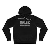 Suggest SIZE DOWN-FYI-Every color hoodie includes white drawstrings-Praises Go Up Hoodie — "Praises Go Up-Are You Around" Christian Pullover