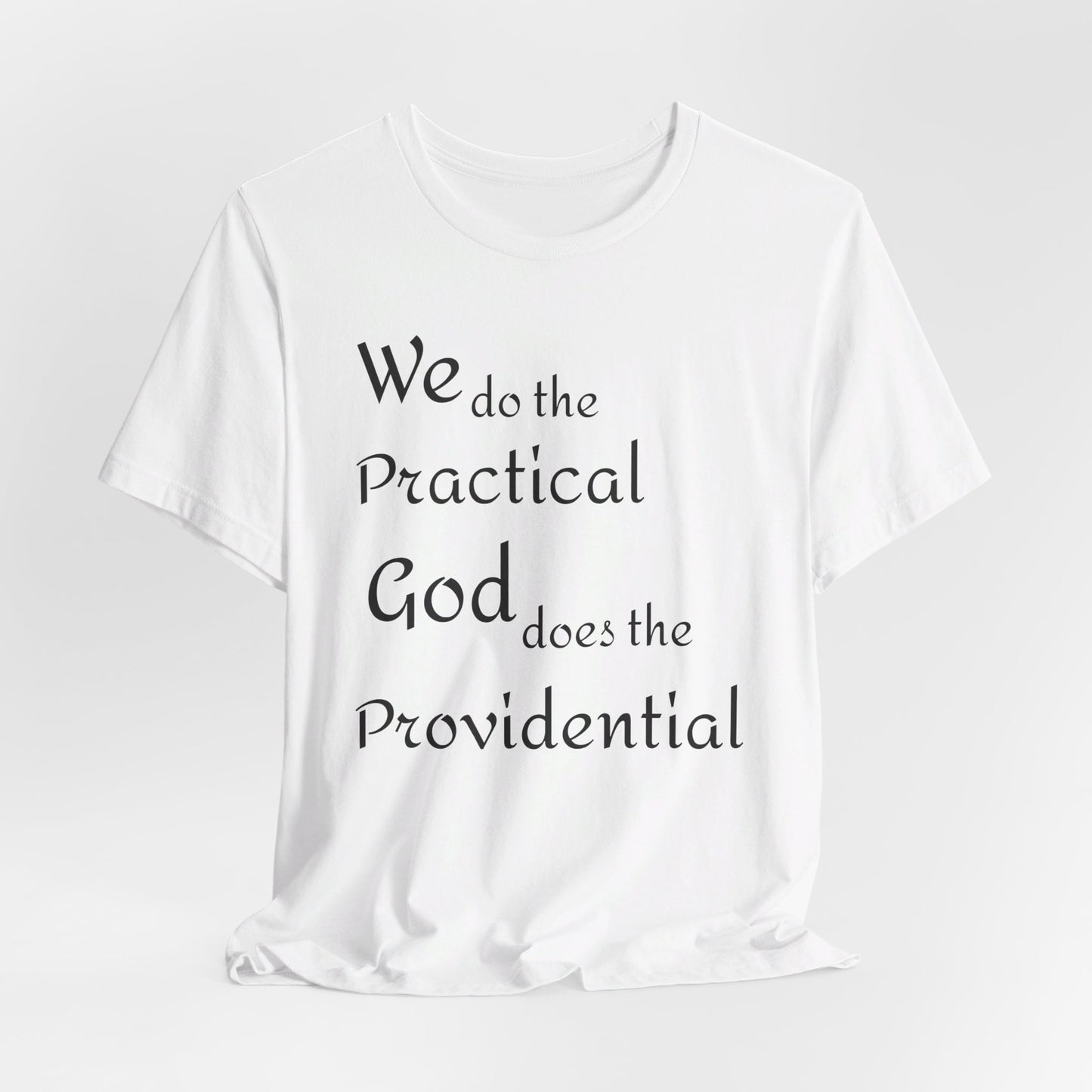 Unisex Jersey Short Sleeve -Practical/Providential