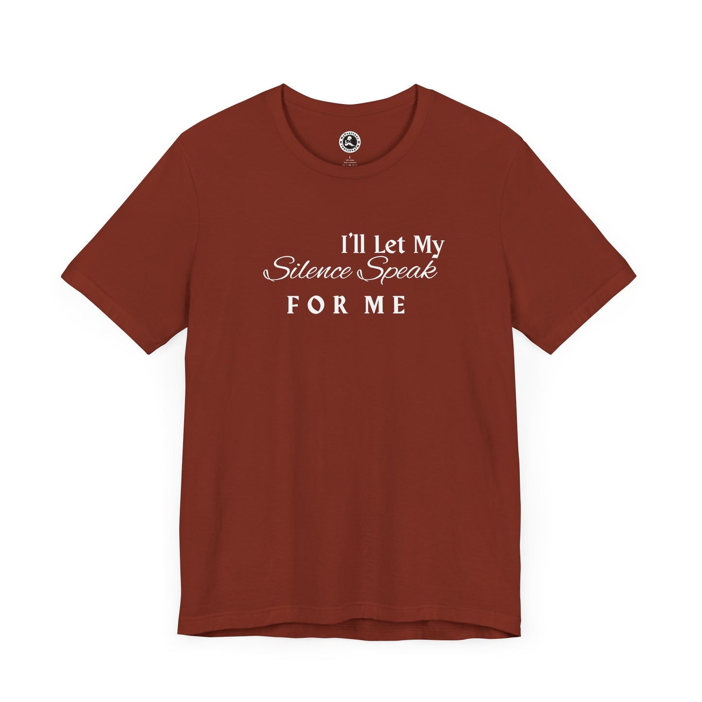 Unisex Jersey Short Sleeve-I'll Let My Silence Speak FOR ME