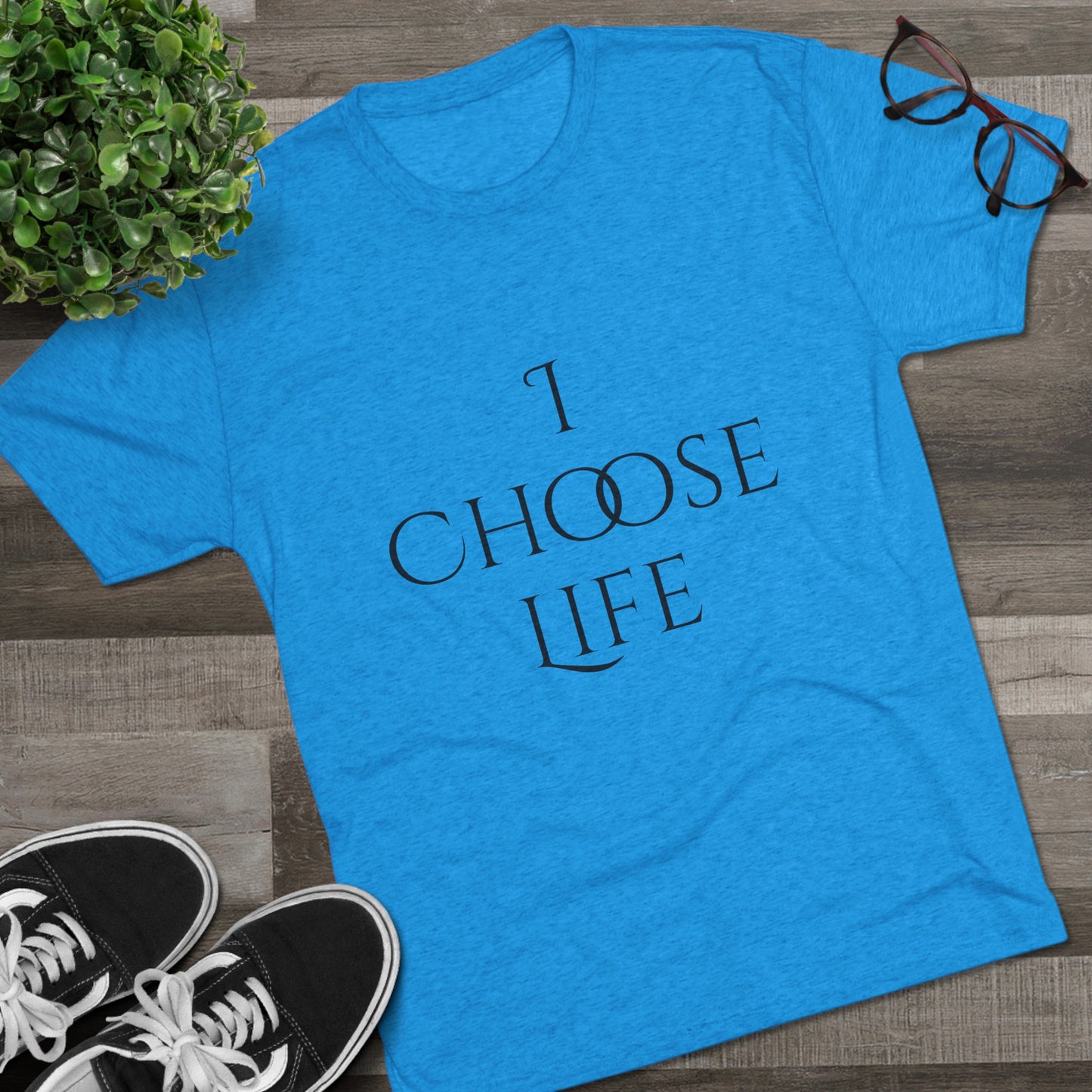 Unisex Tri-Blend Crew-I Choose Life