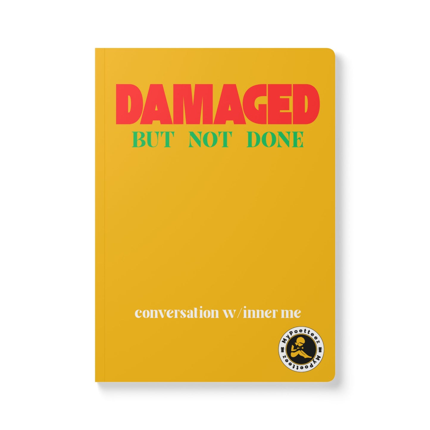 Damaged BUT Not Done Softcover Journal Index, Ideal for Organization & Reflection-Gold