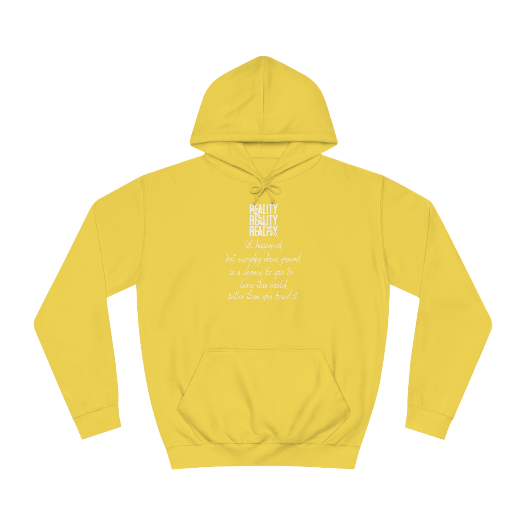 Unisex College Hoodie-Reality