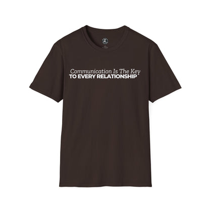 Unisex Softstyle Short Sleeve-Communication Is The Key TO EVERY RELATIONSHIP