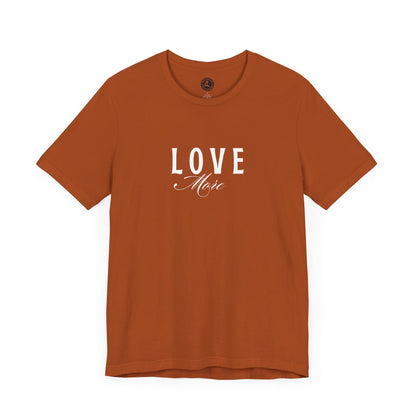 Unisex Jersey Short Sleeve-LOVE More 2