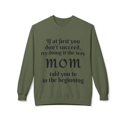 Unisex Midweight Softstyle Fleece Crewneck Sweatshirt-MOM TOLD YOU