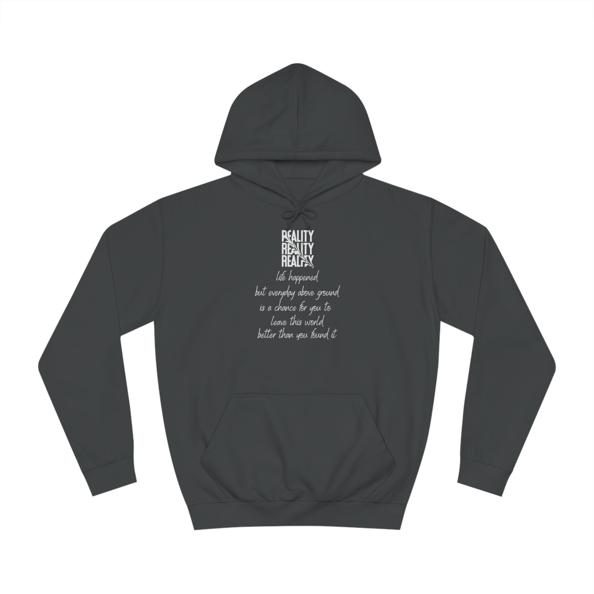 Unisex College Hoodie-Reality