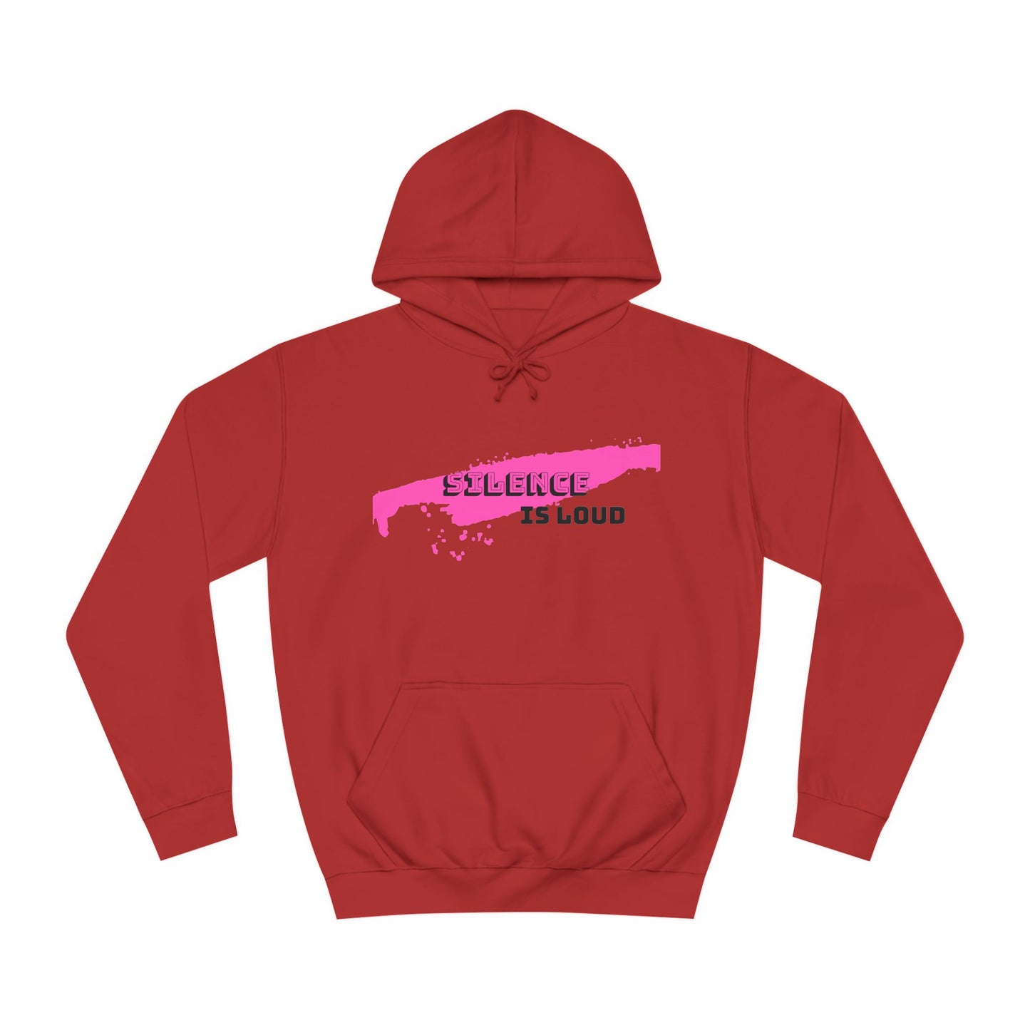 Unisex College Hoodie-Silence Is Loud
