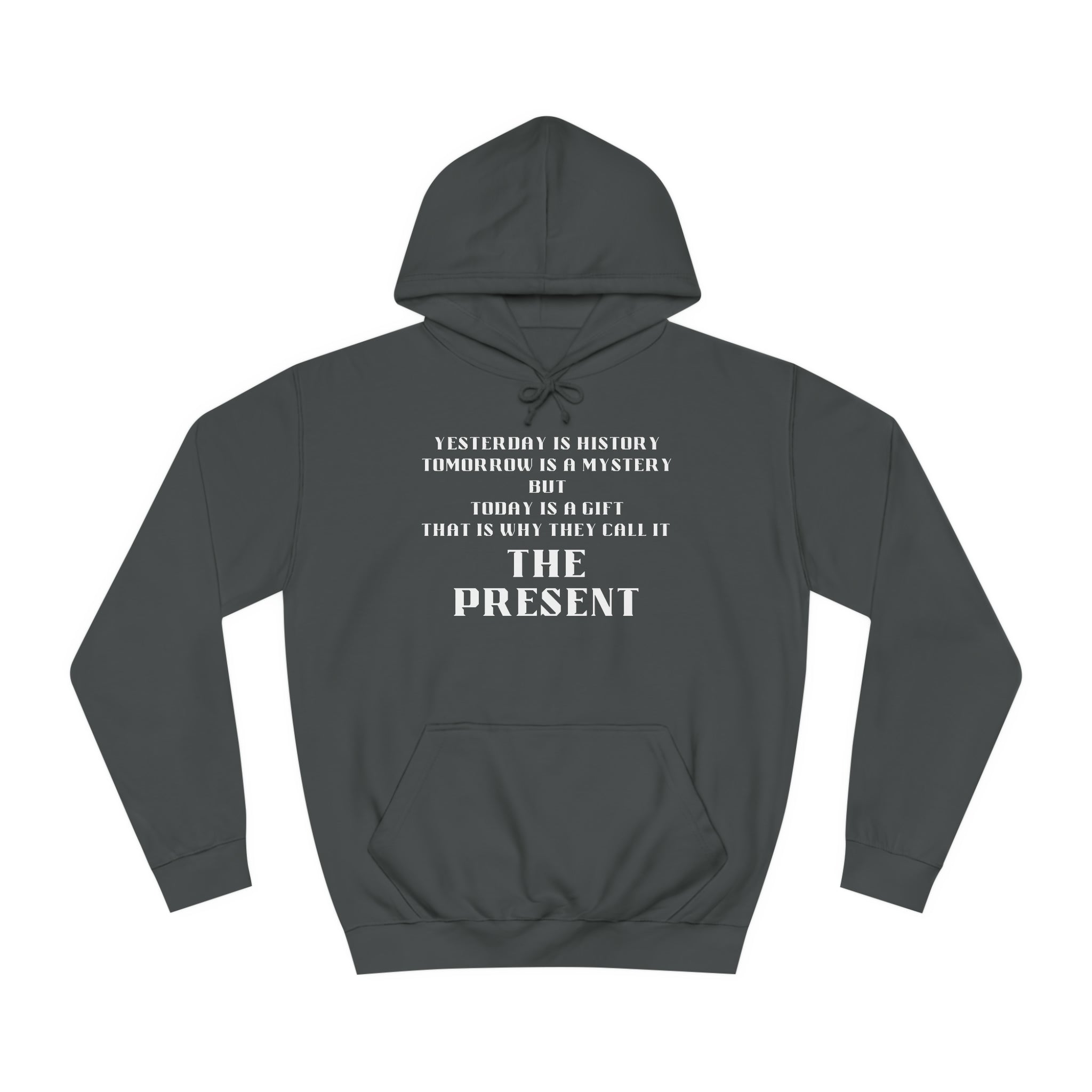 Unisex College Hoodie-THE PRESENT