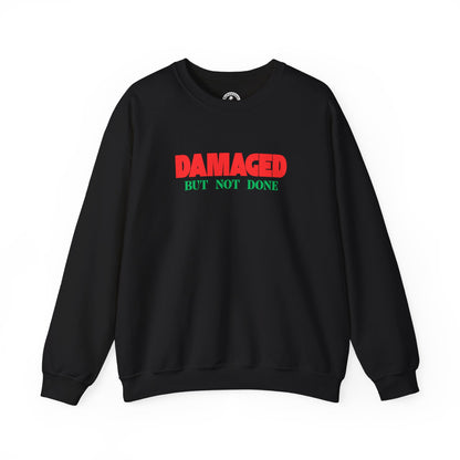 Unisex Heavy Blend™ DAMAGED BUT NOT DONE-1 Crewneck Sweatshirt