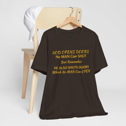 Unisex Jersey Short Sleeve-God Opens & Closes Doors