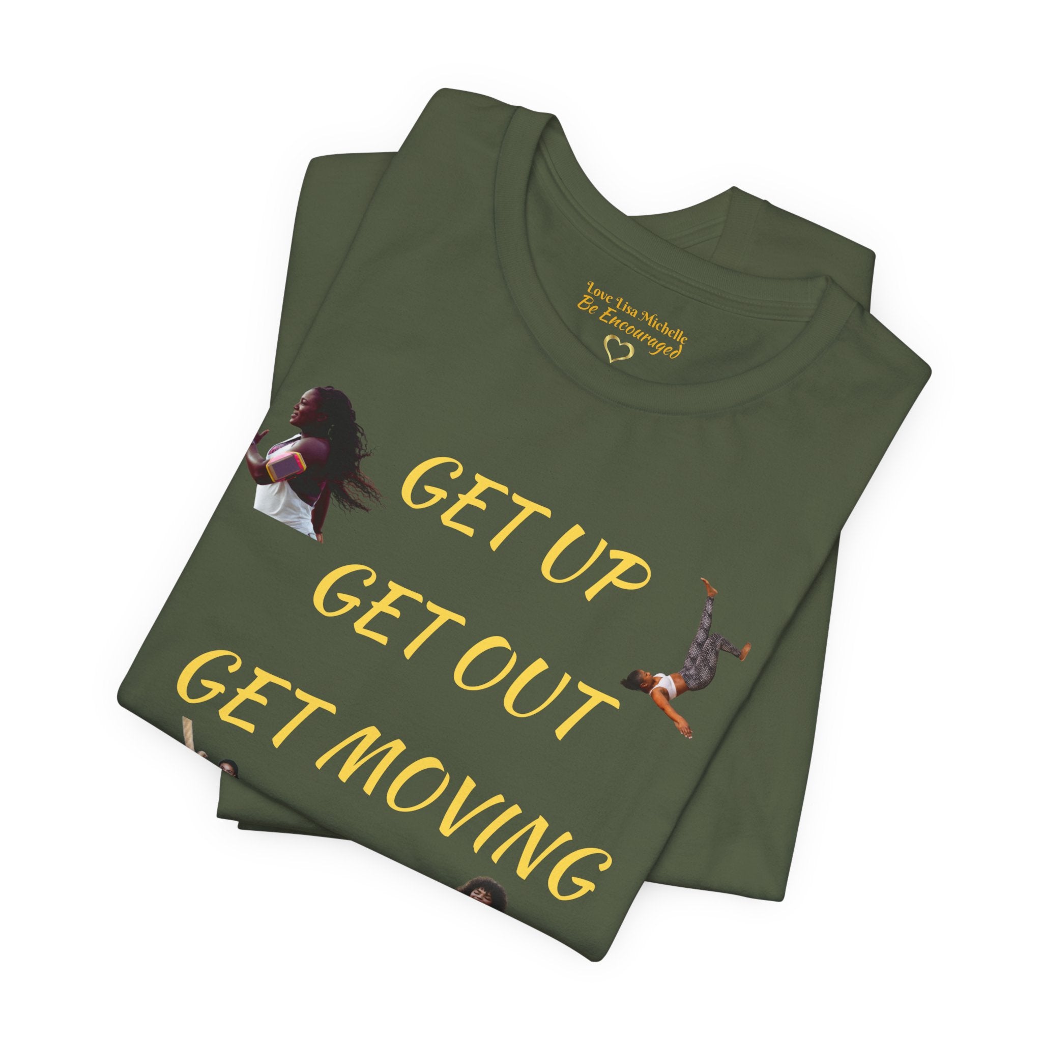 Unisex Jersey Short Sleeve GET UP-GET OUT-GET MOVING