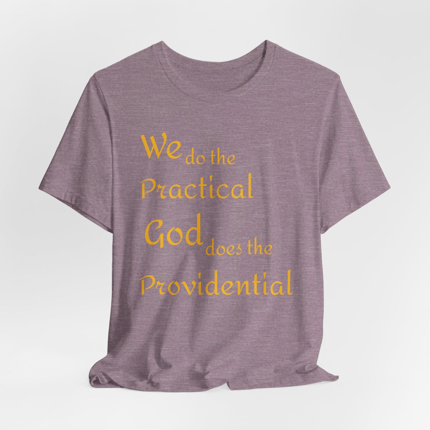 Unisex Jersey Short Sleeve -Practical/Providential