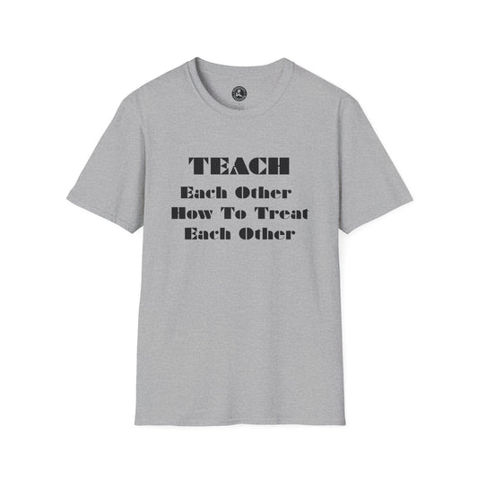 Unisex Softstyle T-Shirt-Teach Each Other