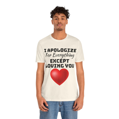 Unisex Jersey Short Sleeve-I Apologize