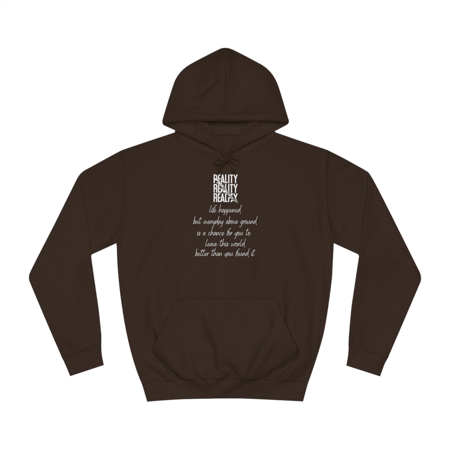 Unisex College Hoodie-Reality