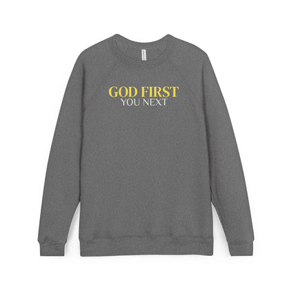 "GOD FIRST-YOU NEXT" Sweatshirt — Christian Faith Crewneck