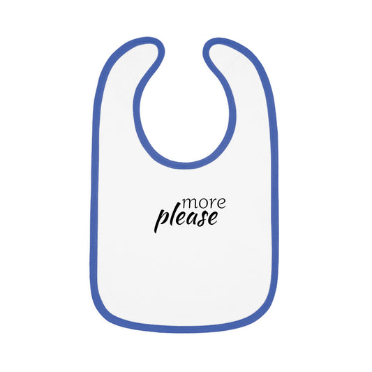 Baby Contrast Trim Jersey Bib - more please