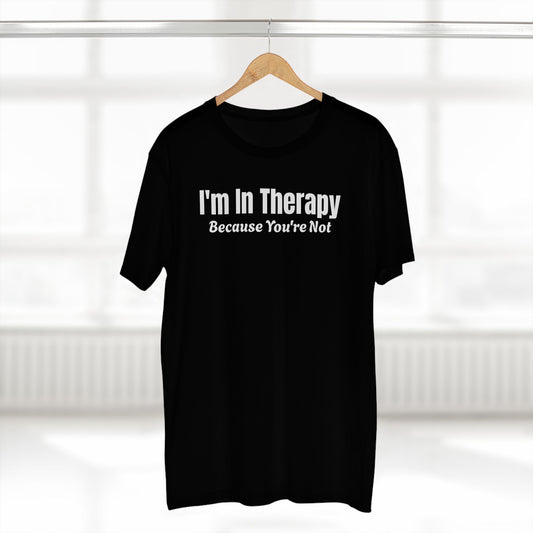 Men's Staple Short Sleeve-I'm In Therapy