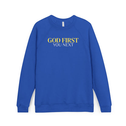 "GOD FIRST-YOU NEXT" Sweatshirt — Christian Faith Crewneck