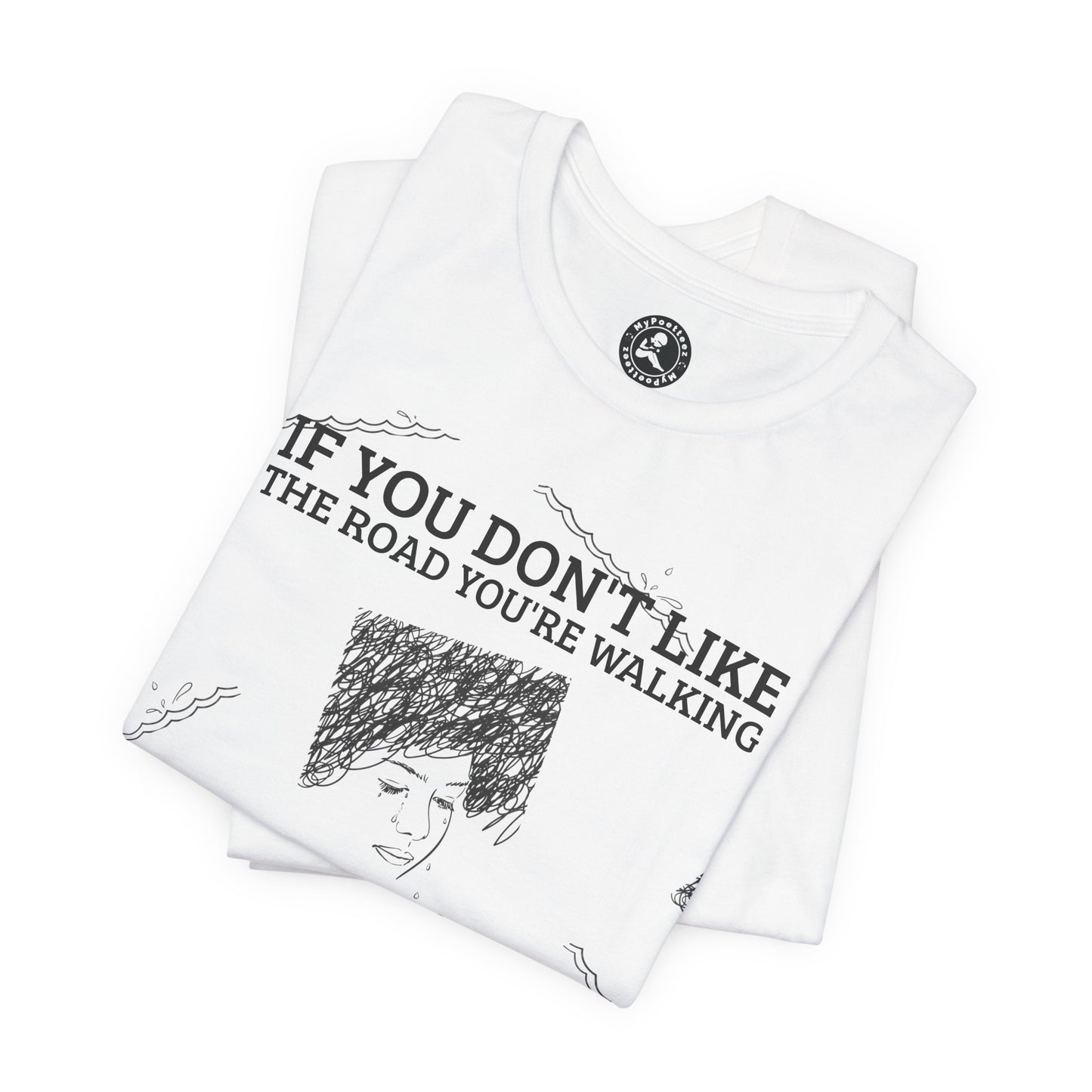 "PAVE ANOTHER ROAD" Tee — Inspirational Quote Graphic