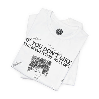 "PAVE ANOTHER ROAD" Tee — Inspirational Quote Graphic