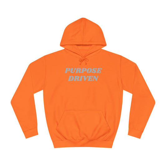 Unisex College Hoodie-PURPOSE DRIVEN