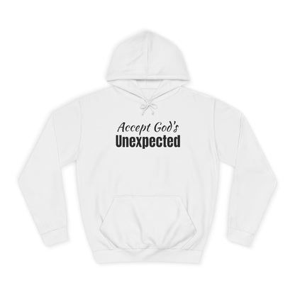 Unisex College Hoodie-Accept God's UNEXPECTED