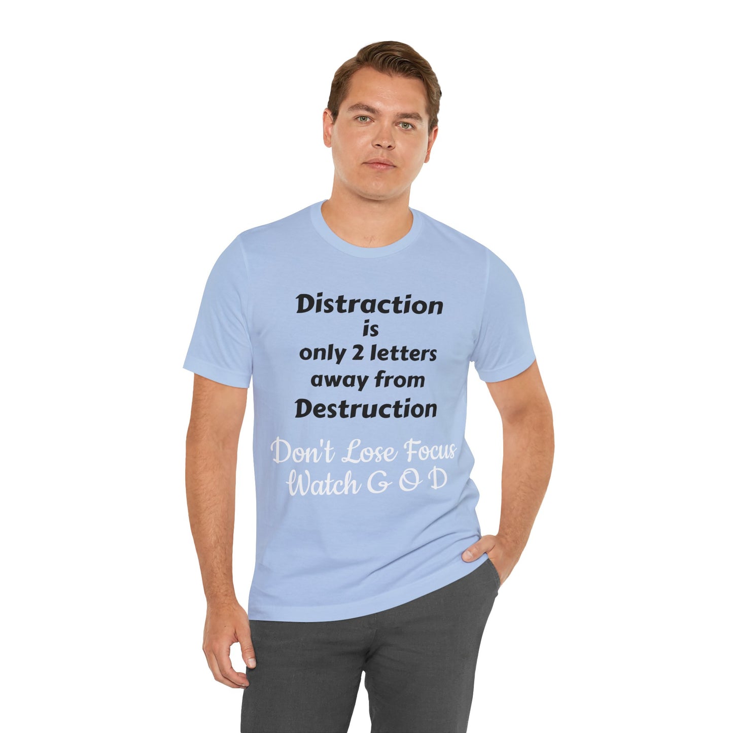 Unisex Jersey Short Sleeve-Distraction-Destruction