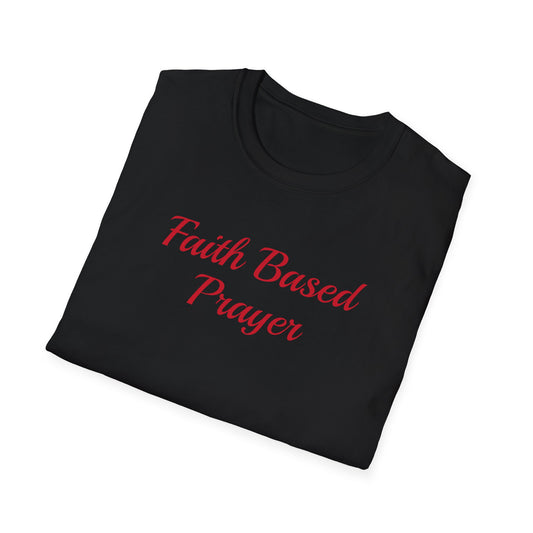 Unisex Softstyle Short Sleeve-Faith Based Prayer