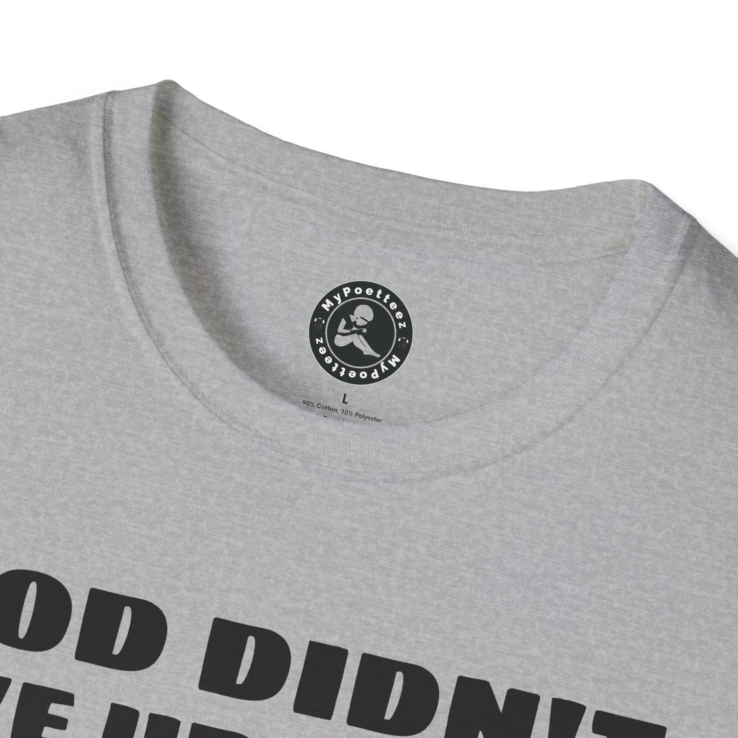 Unisex Softstyle Short Sleeve-PLEASE BE PATIENT WITH ME