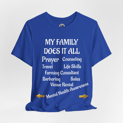 Unisex Jersey Short Sleeve-MY FAMILY DOES IT ALL W/BACK PRINT