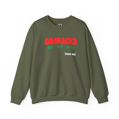 Unisex Heavy Blend™ DAMAGED BUT NOT DONE Crewneck Sweatshirt