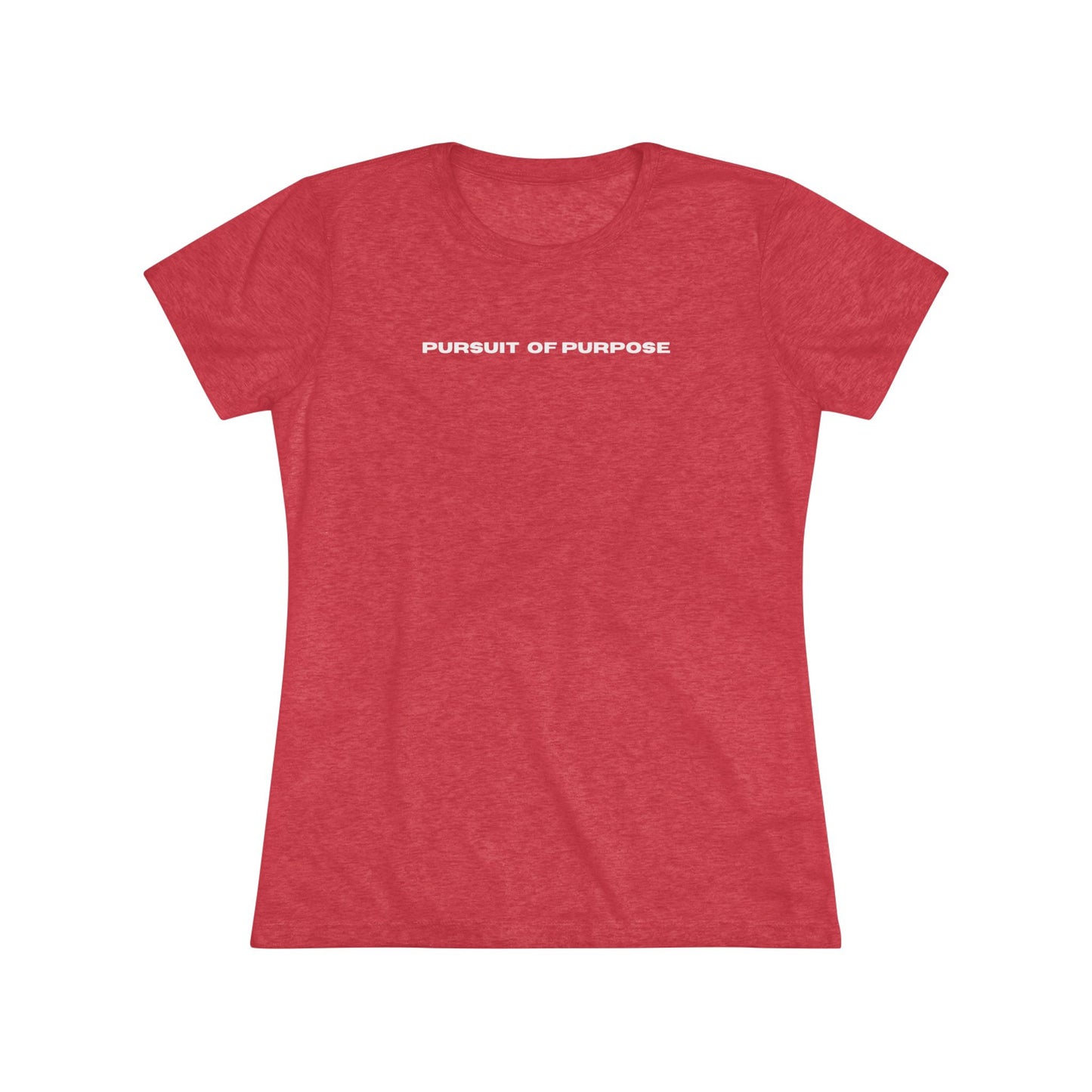 Women's Triblend Tee-PURSUIT OF PURPOSE