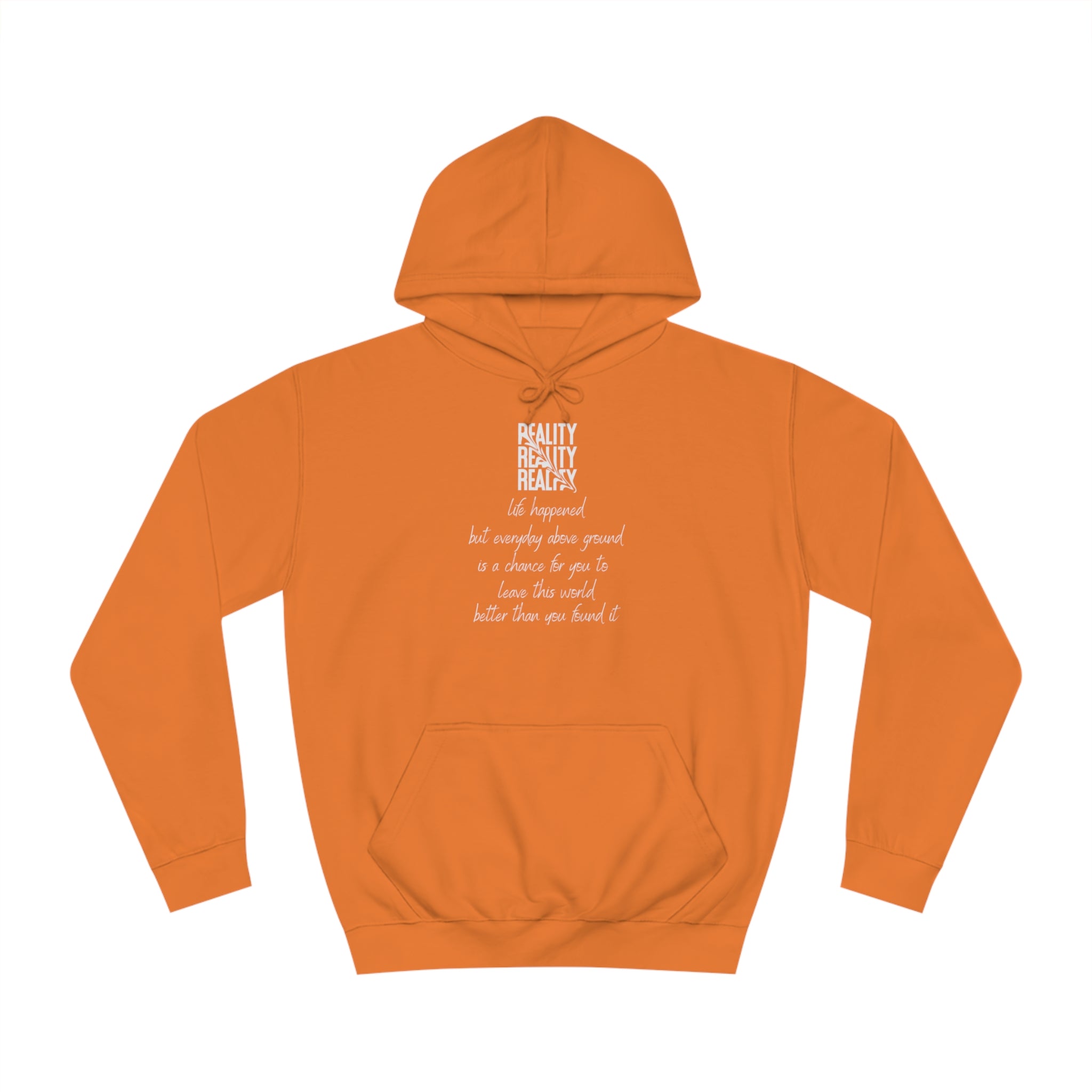 Unisex College Hoodie-Reality