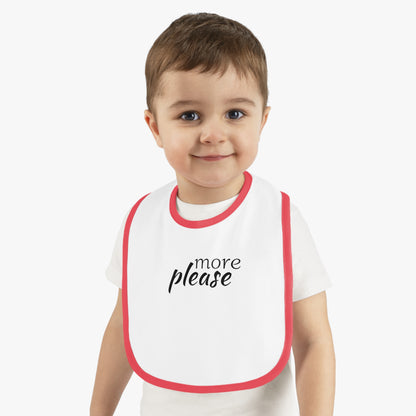 Baby Contrast Trim Jersey Bib - more please