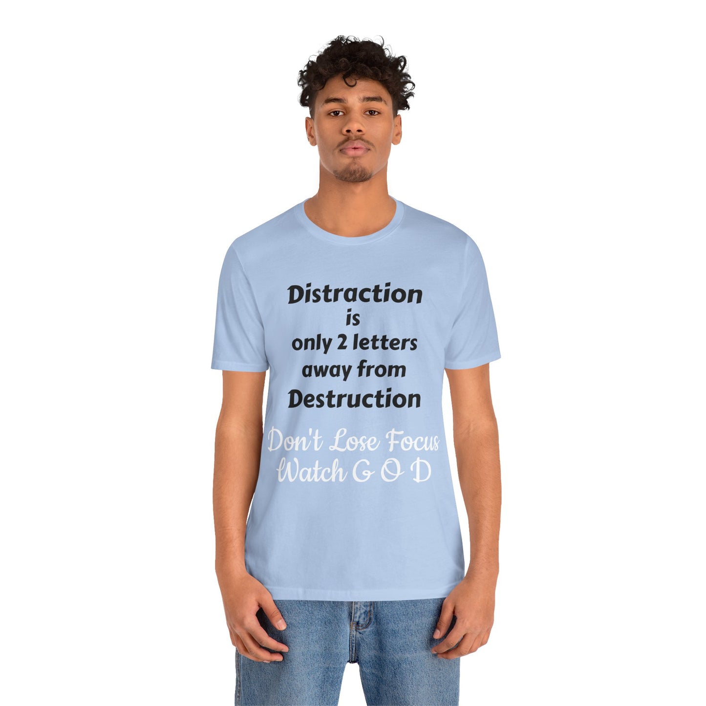 Unisex Jersey Short Sleeve-Distraction-Destruction