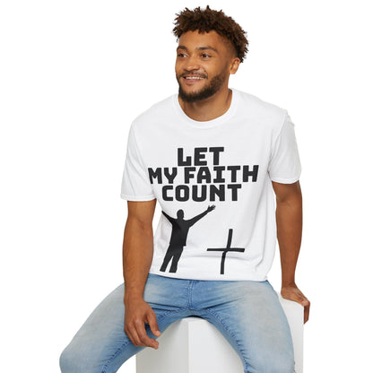 Unisex Softstyle Short Sleeve-Let My Faith Count