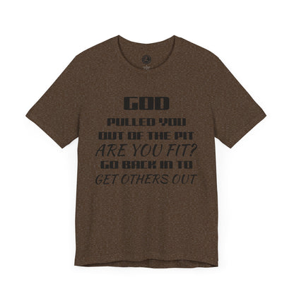 Unisex Jersey Short-Sleeve-GOD PULLED YOU OUT