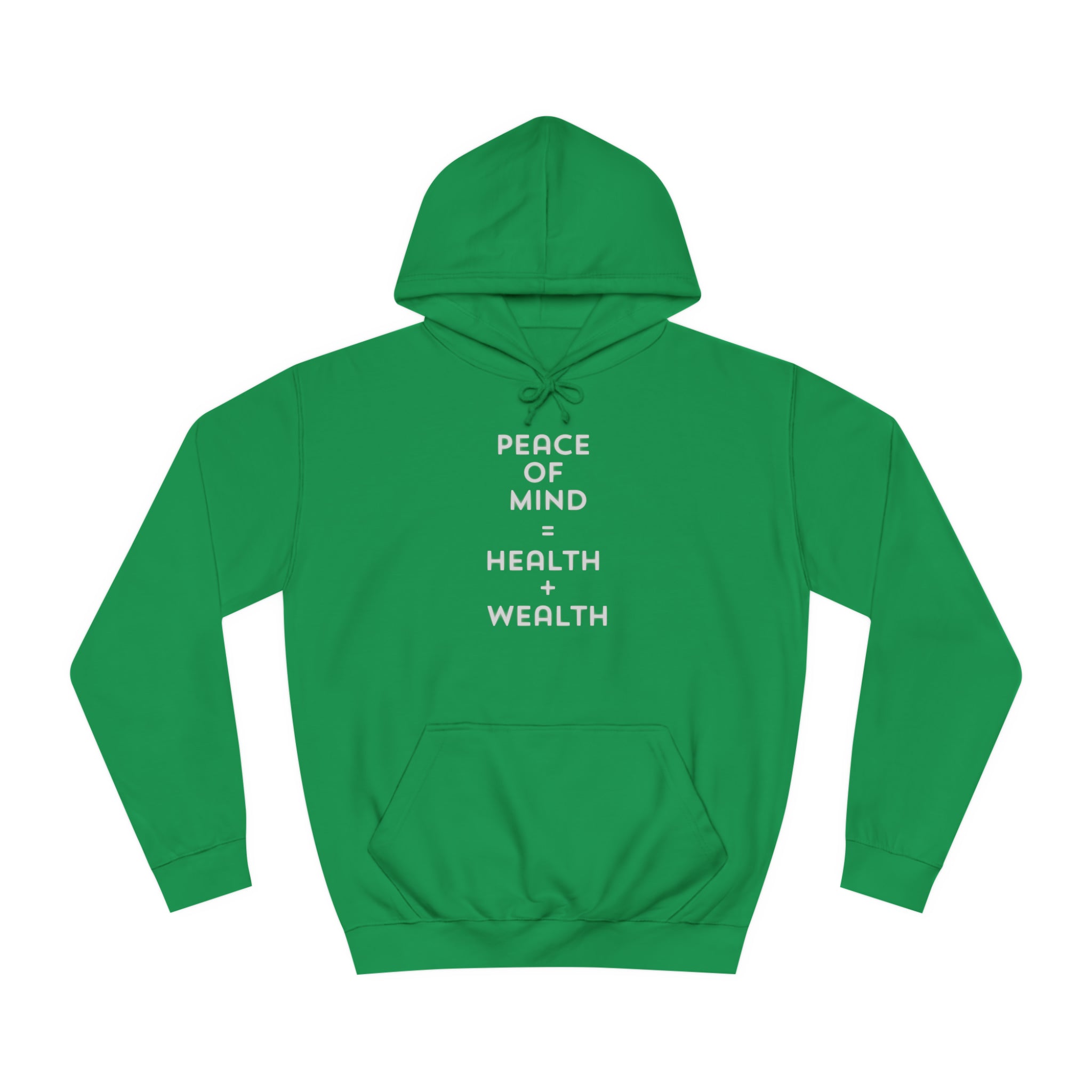 Unisex College Hoodie-Peace Of Mind=Health + Wealth