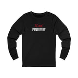 Unisex Jersey Long Sleeve-"TOXIC POSITIVITY"