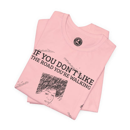 "PAVE ANOTHER ROAD" Tee — Inspirational Quote Graphic