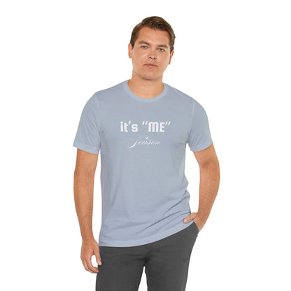 It's "ME" Season Unisex Jersey Tee - Trendy Short Sleeve Shirt for Self-Care & Celebrations
