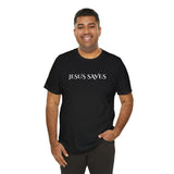 Unisex Jersey Short Sleeve-JESUS SAVES